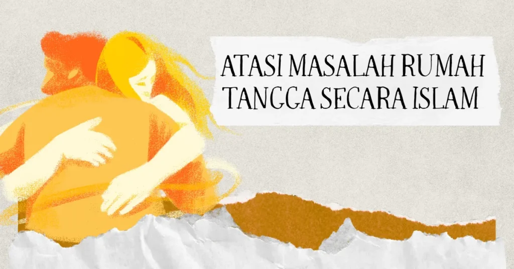 cara mengatasi masalah rumah tangga